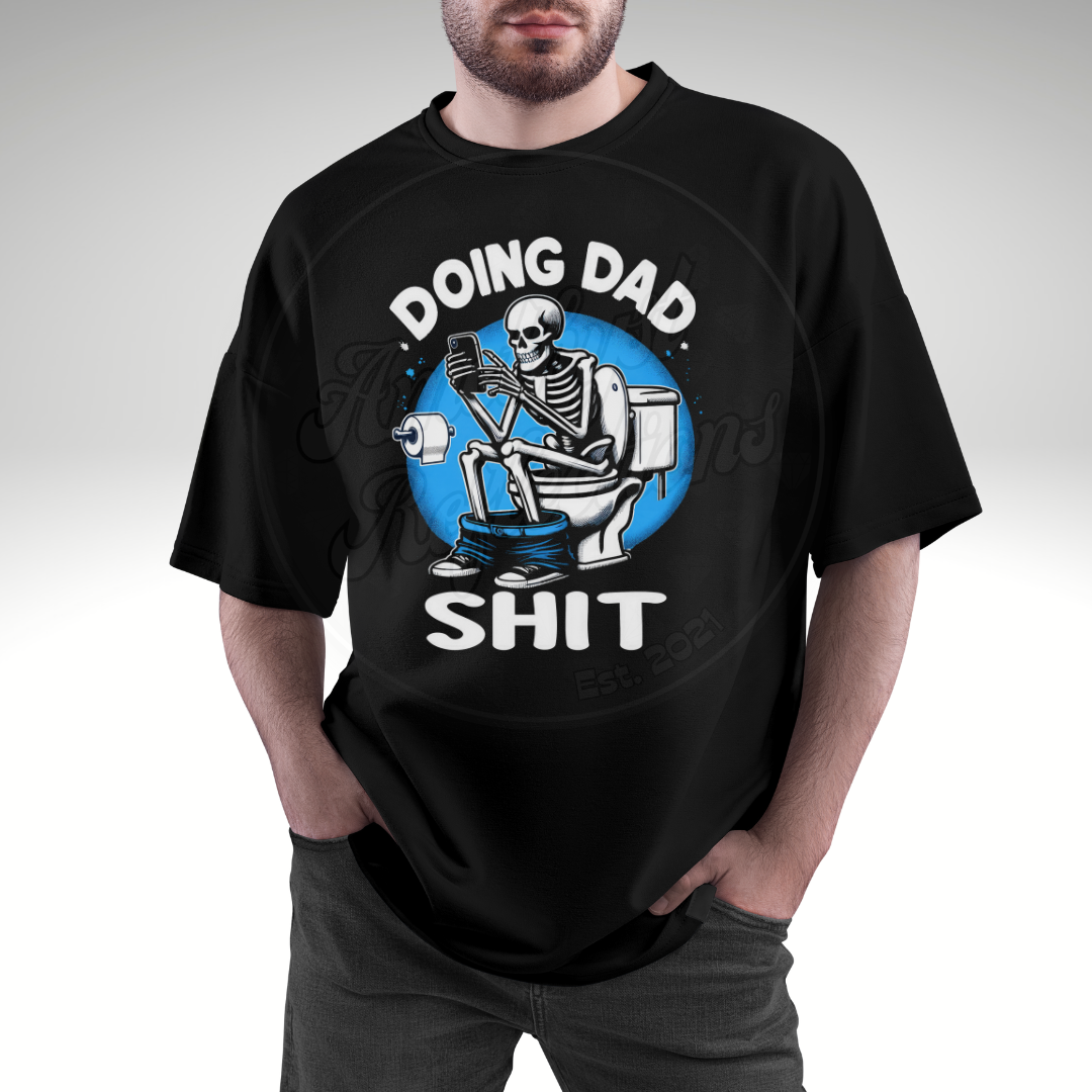 Doing Dad Sh!t