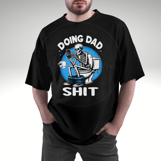 Doing Dad Sh!t