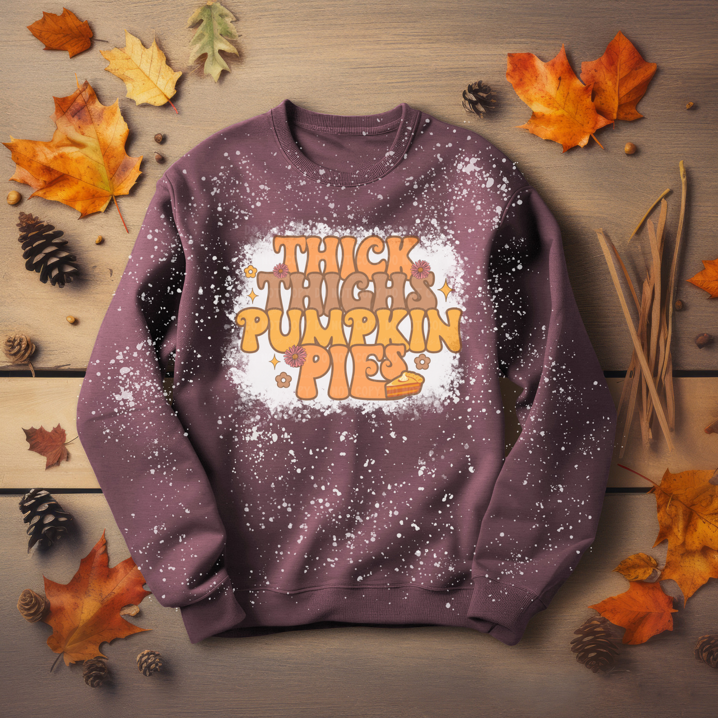 Thick Thighs and Pumpkin Pies Bleached