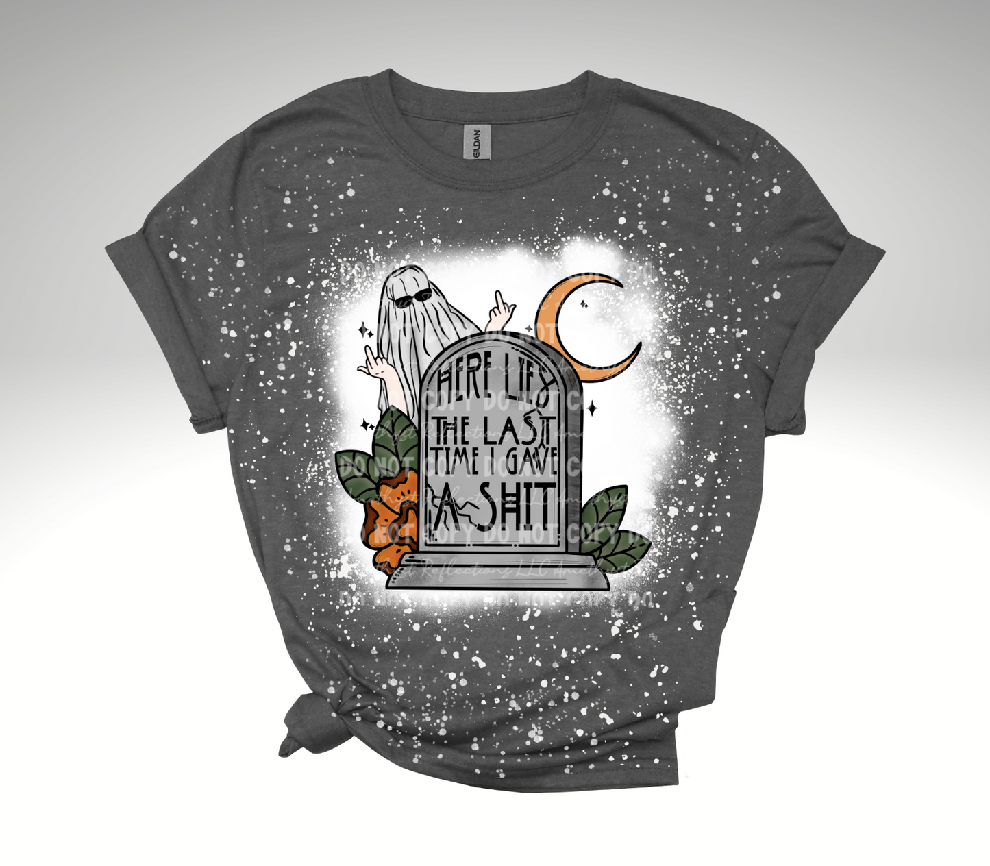 Here Lies The Last Time I Gave A Sh!t