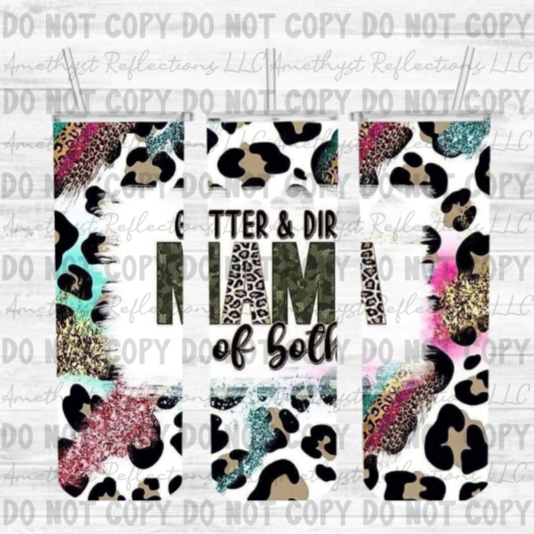 Glitter and Dirt - Skinny Tumbler