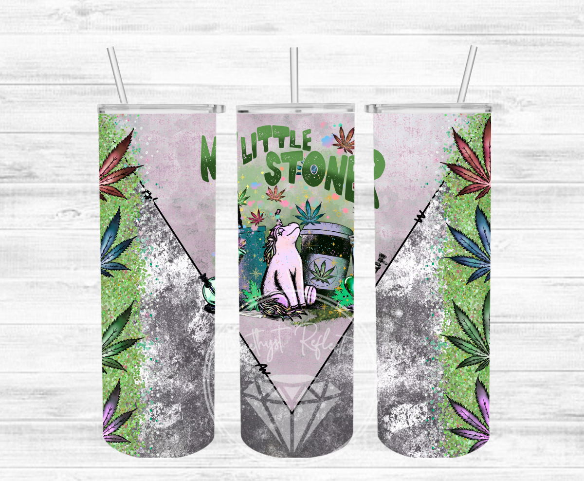 My Little Stoner Tumbler
