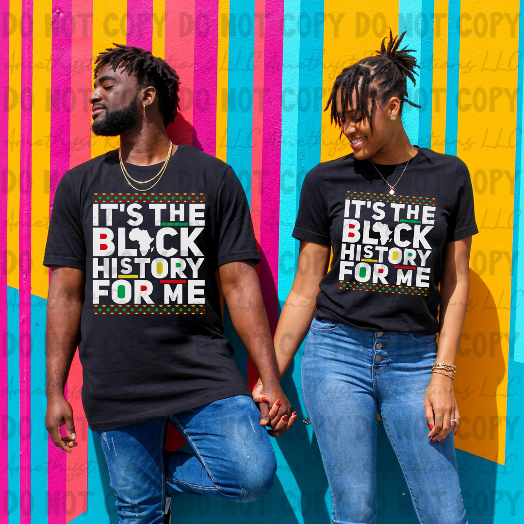 It's The Black History For Me