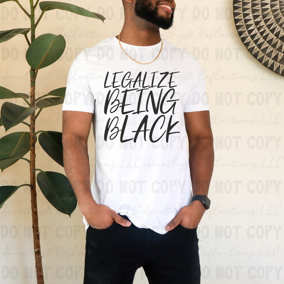 Legalize Being Black