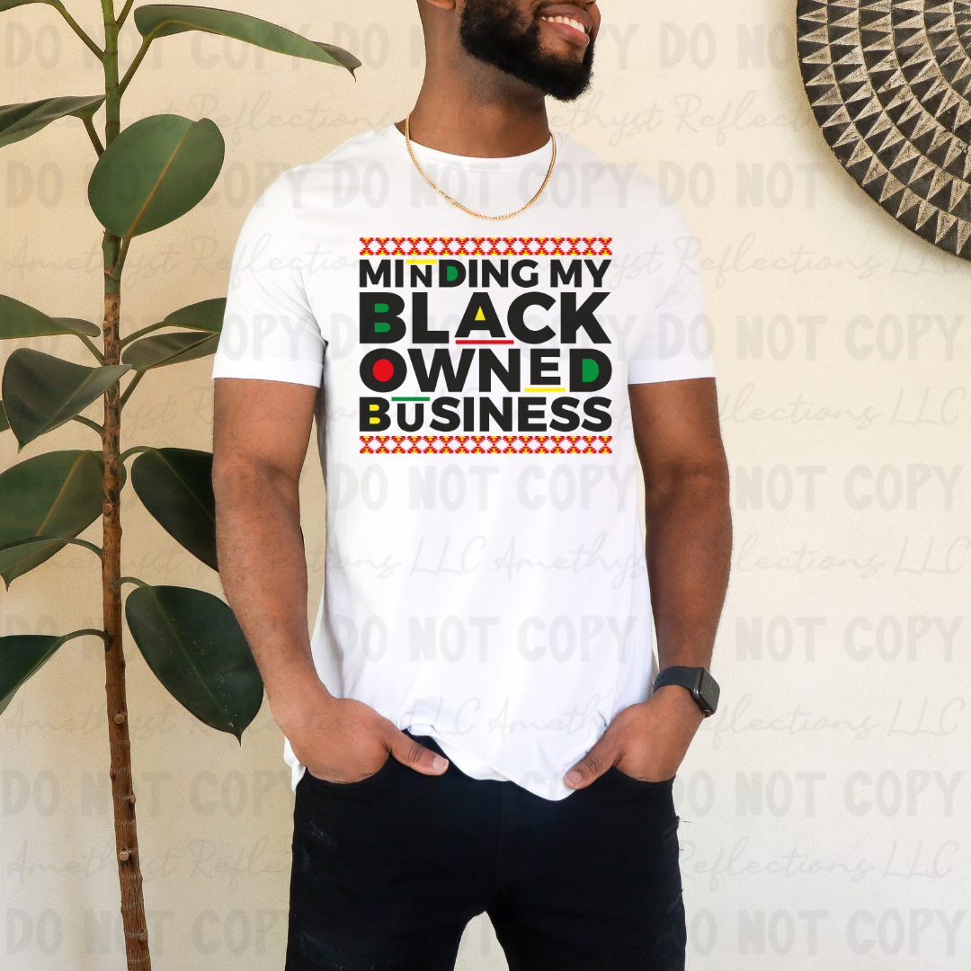Minding My Own Black Owned Business