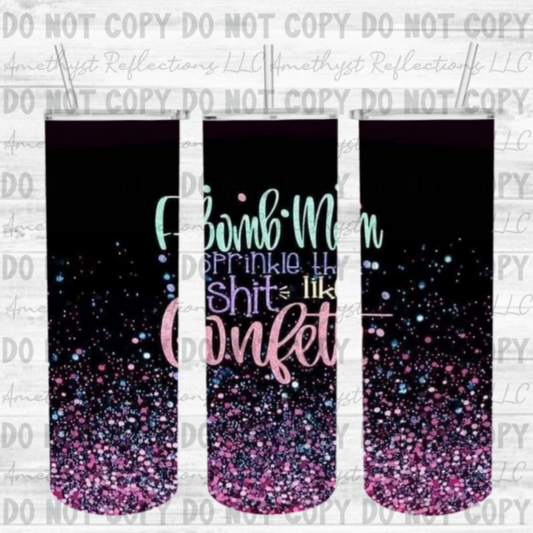 F-Bomb Mom- Skinny Tumbler